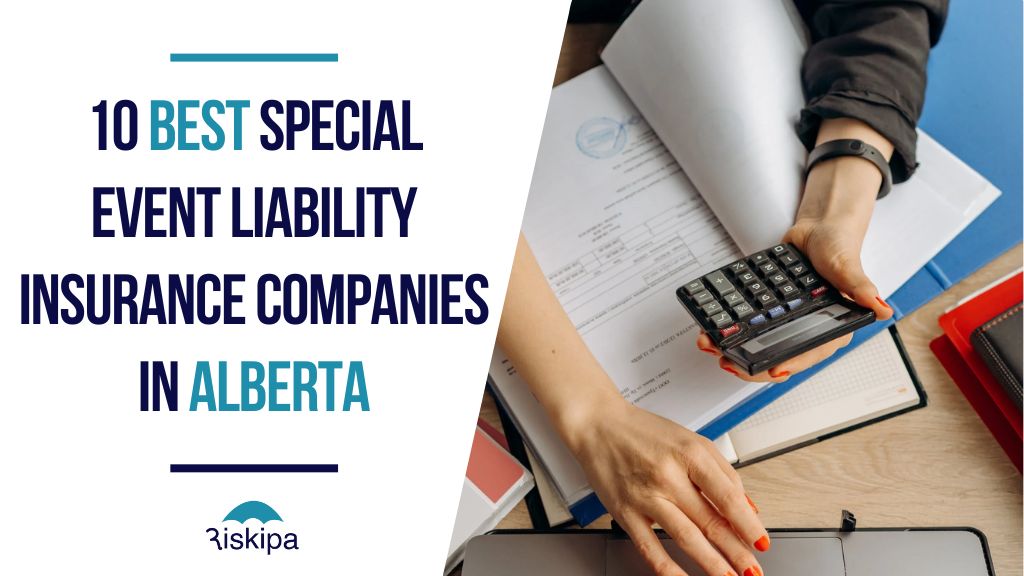10 Best Special Event Liability Insurance Companies in Alberta