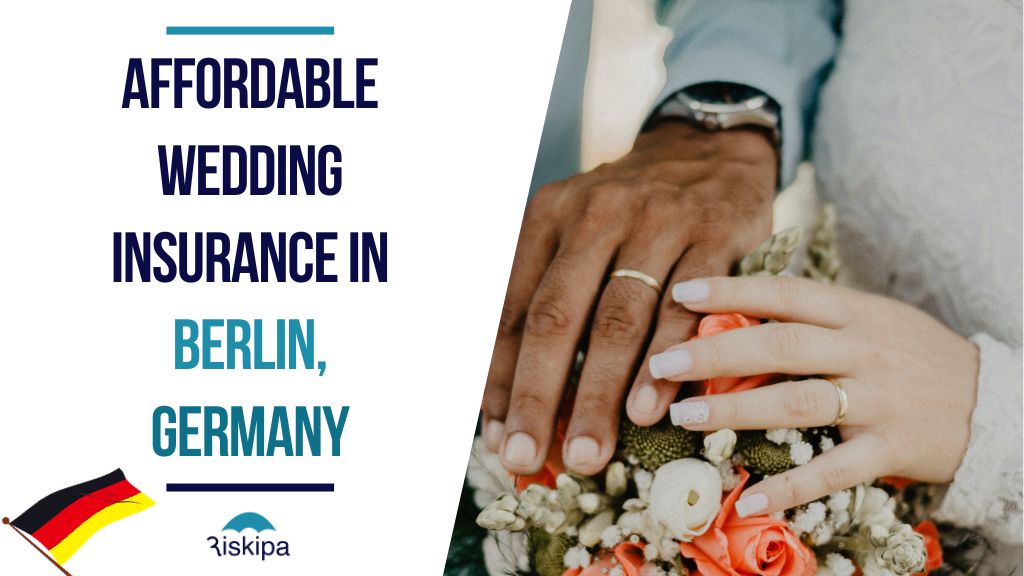 Affordable Wedding Insurance in Berlin Germany