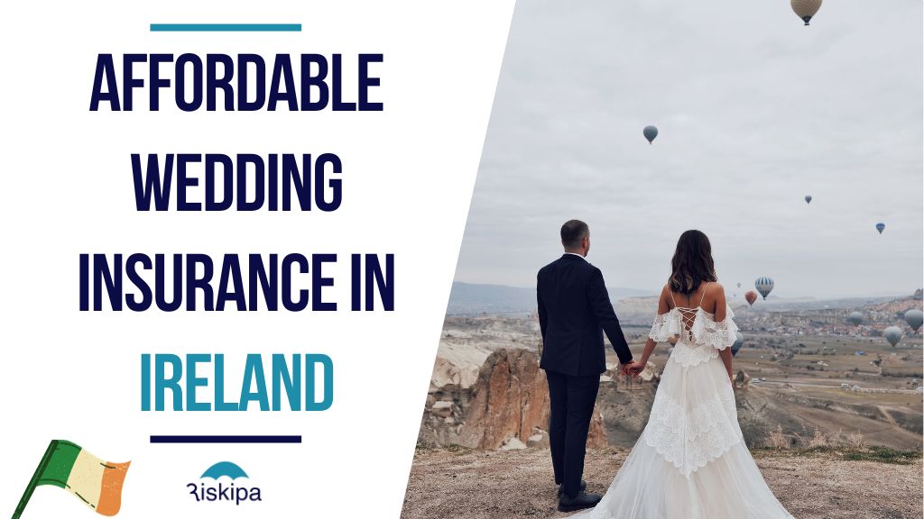 Affordable Wedding Insurance in Ireland 