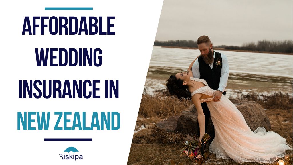 Affordable Wedding Insurance in New Zealand
